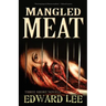 Mangled Meat