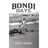 Bondi Days: An Obituary