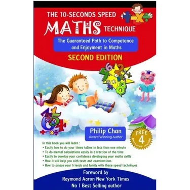 The 10-Seconds Speed Maths Technique: The Guaranteed Path to Competence and Enjoyment in Maths