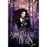 Nightmare Born