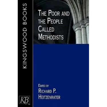 The Poor and the People Called Methodists