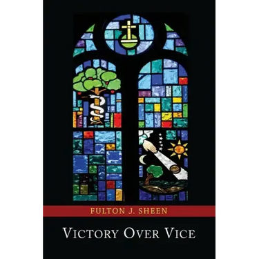 Victory Over Vice