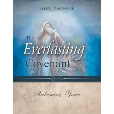 The Everlasting Covenant: Redeeming Grace