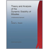 Theory and Analysis of the Dynamic Stability of Missiles (Rocket Engineering)