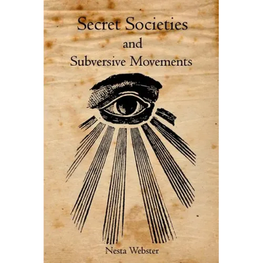 Secret Societies and Subversive Movements