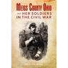 Meigs County Ohio And Her Soldiers In The Civil War