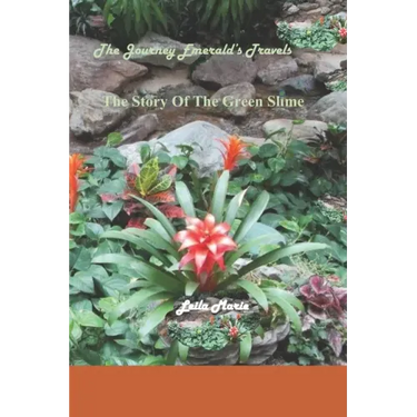 The Journey Emerald's Travels The Story Of The Green Slime