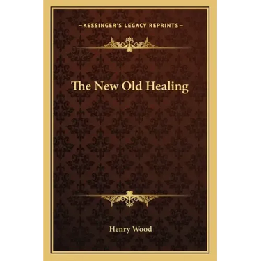 The New Old Healing