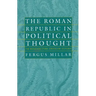 The Roman Republic in Political Thought
