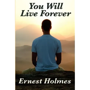 You Will Live Forever