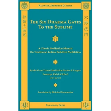 The Six Dharma Gates to the Sublime