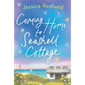 Coming Home To Seashell Cottage