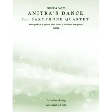 Anitra's Dance for Saxophone Quartet (SATB): Score & Parts