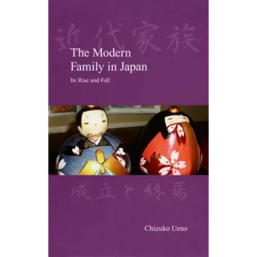 The Modern Family in Japan: Its Rise and Fall