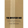 The Mystery Box: A Transformational Journey with Cinema: The Mystery Box: A Transformational Journey with Cinema