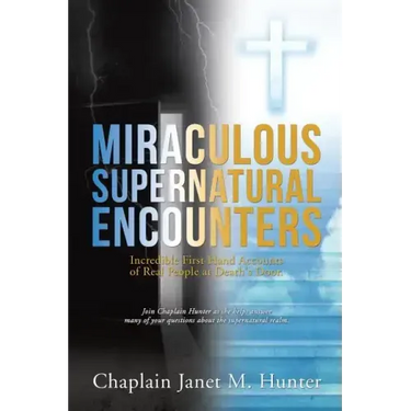 Miraculous Supernatural Encounters