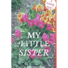 I Love You My Little Sister