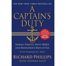 A Captain's Duty: Somali Pirates, Navy Seals, and Dangerous Days at Sea