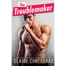 The Troublemaker