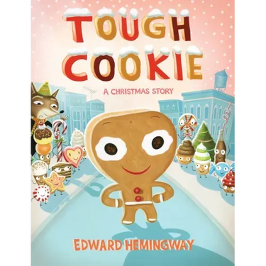 Tough Cookie: A Christmas Story