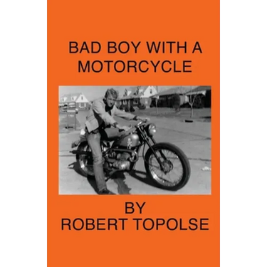 Bad Boy with a Motorcycle