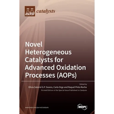 Novel Heterogeneous Catalysts for Advanced Oxidation Processes (AOPs)