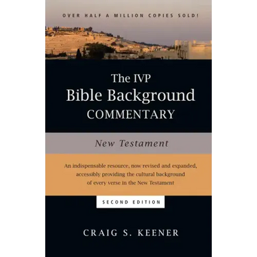 The IVP Bible Background Commentary: New Testament