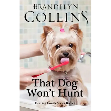 That Dog Won't Hunt