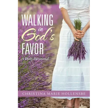Walking in God's Favor: A Daily Devotional