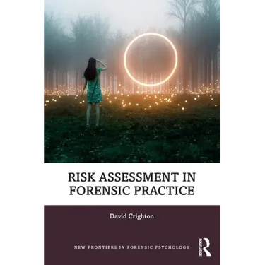 Risk Assessment in Forensic Practice