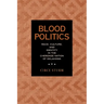 Blood Politics: Race, Culture, and Identity in the Cherokee Nation of Oklahoma