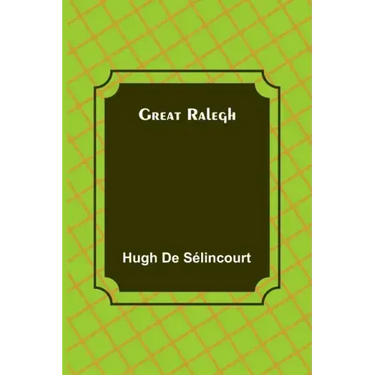 Great Ralegh