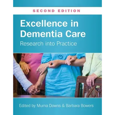 Excellence in Dementia Care: Research into Practice