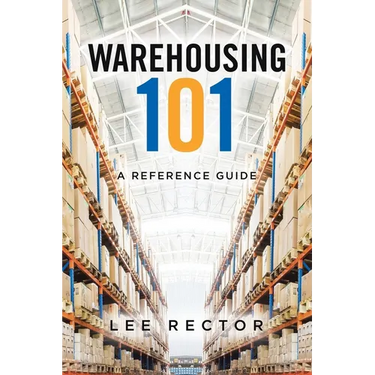 Warehousing 101: A Reference Guide