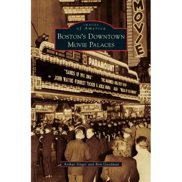 Boston's Downtown Movie Palaces