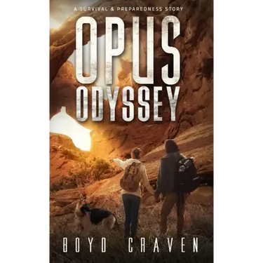 Opus Odyssey: A Survival And Preparedness Story