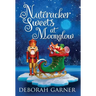 Nutcracker Sweets at Moonglow