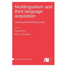 Multilingualism and third language acquisition