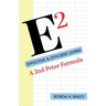 E2: Effective & Efficient Living, A 2nd Peter Formula
