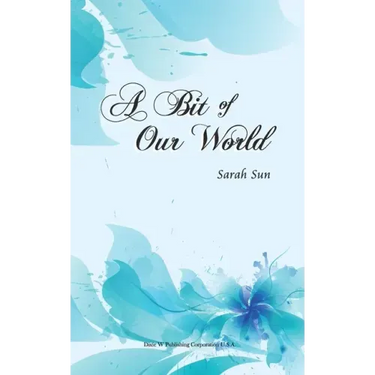 A Bit of Our World