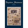Fugitive Histories