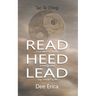 Read...contemplate Heed...integrate Lead...by example