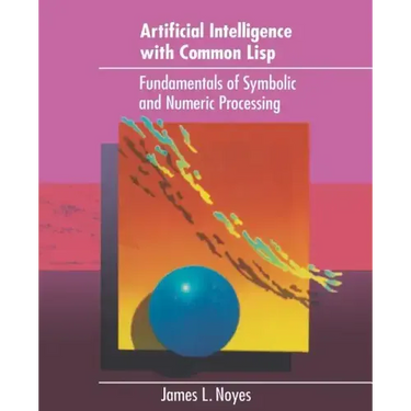Artificial Intelligence Common LISP