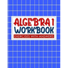 algebra 1 workbook with answers: algebra exercises book and Solutions algebra workbook for Mastering Essential Math Skills Problem Solving (algebra ex