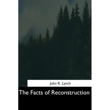 The Facts of Reconstruction