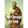 Paul's Message for Today