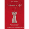 Most Important Year in a Woman's Life/The Most Important Year in a Man's Life Softcover