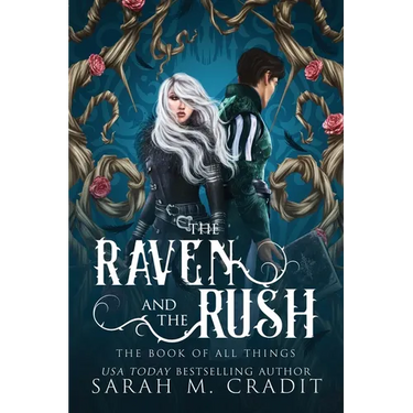 The Raven and the Rush: The Book of All Things
