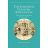 The Scientific Counter-Revolution: The Jesuits and the Invention of Modern Science