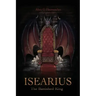 Isearius: The Banished King